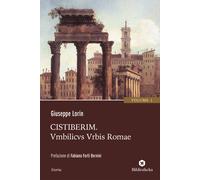 Cistiberim. Vol. 1 - Lorin Giuseppe