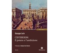 Cistiberim. Vol. 2: Il potere e l'ambizione