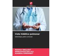 Cisto hidático pulmonar: Epidemiologia, gestão e prevenção