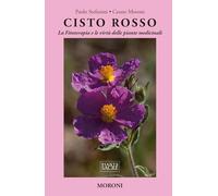 Cisto rosso. La fitoterapia e le virtù delle piante medicinali