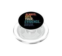 Cita sempre le tue prove Bruh Divertente insegnante di inglese PopSockets PopGrip per MagSafe