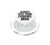 Cita sempre le tue prove Bruh Divertente insegnante di inglese PopSockets PopGrip per MagSafe