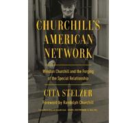 Cita Stelzer Churchill's American Network (Copertina rigida)