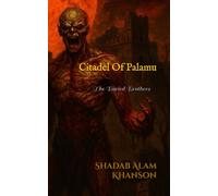 Citadel of Palamu: The Buried Brothers