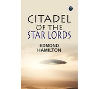 Citadel of the Star Lords