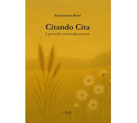 Citando Cita. I proverbi veneti dimenticati - 2025 - CLEUP