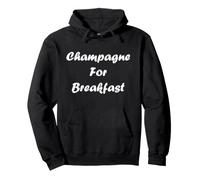 Citation Champagne Humour Breakfast Champagne Felpa con Cappuccio