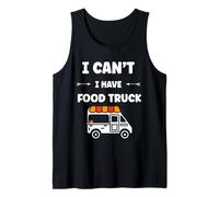 Citation drôle street food humour i can't i have Food truck Canotta