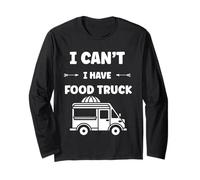 Citation drôle street food humour i can't i have Food truck Maglia a Manica