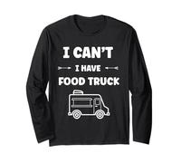 Citation drôle street food humour i can't i have Food truck Maglia a Manica