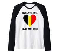 Citation Frites Drapeau Belgique Une fois Humour Belge Maglia con Maniche Raglan