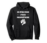 Citation Proprio Humour Je Men fous Je Suis Propriétaire Felpa con Cappuccio
