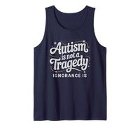 Citazione AUTISMO Non Tragedy Ignorance IS Autistic Dad Support Canotta