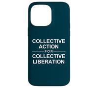 Citazione azione collettiva per la liberazione collettiva Custodia per iPhone 14 Pro Max