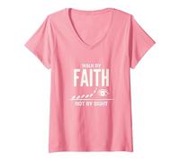 Citazione Cristiana ispiratrice Walk By Faith Not By Sight Maglietta con Collo a V, Donna, Rosa, S