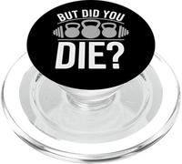 Citazione da Palestra But Did You Die PopSockets PopGrip per MagSafe