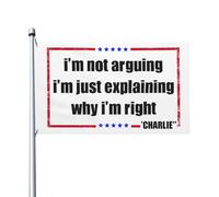 Citazione di Charlie Nome Non sto discutendo, sto solo spiegando perché ho ragione Bandiera 3x5 piedi Bandiere bifacciali per esterni Striscione per esterni Bianco