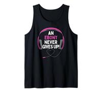 Citazione di Gioco An Ebony Never Give Up Cuffie Personalizzate Canotta