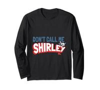 Citazione di Leslie Nielsen Don't Call Me Shirley Maglia a Manica