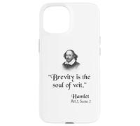 Citazione di Shakespeare: Amleto - La Brevità È L'Anima Dell'Acume Custodia per iPhone 15