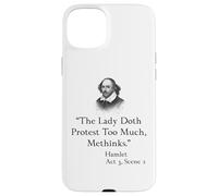 Citazione di Shakespeare Amleto - La protesta di Lady Doth Troppo Custodia per iPhone 15 Plus