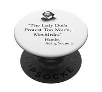 Citazione di Shakespeare Amleto - La protesta di Lady Doth Troppo PopSockets PopGrip Adesivo