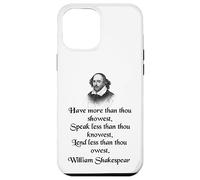Citazione di Shakespeare - King Lear - Have More Than Thou Showest Custodia per iPhone 12 Pro Max