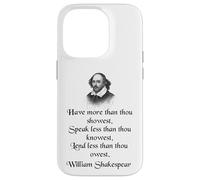 Citazione di Shakespeare - King Lear - Have More Than Thou Showest Custodia per iPhone 14 Pro