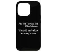Citazione di Shakespeare - Love All, Trust Few, Do Wrong To None Custodia per iPhone 13 Pro