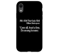 Citazione di Shakespeare - Love All, Trust Few, Do Wrong To None Custodia per iPhone XR