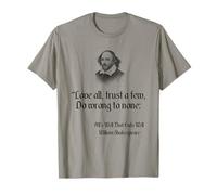 Citazione di Shakespeare - Love All, Trust Few, Do Wrong To None Maglietta
