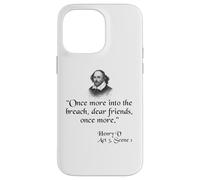 Citazione di Shakespeare - Once More Into The Breach Cari Amici Custodia per iPhone 14 Pro Max