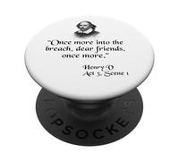 Citazione di Shakespeare - Once More Into The Breach Cari Amici PopSockets PopGrip Adesivo