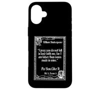 Citazione di Shakespeare sull'amore, Come ti piace Custodia per iPhone 16 Plus