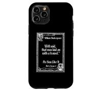 Citazione di Shakespeare Well Said - As You Like It Custodia per iPhone 11 Pro