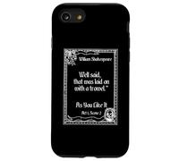 Citazione di Shakespeare Well Said - As You Like It Custodia per iPhone SE (2020) / 7 / 8