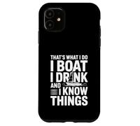 Citazione di That's What I Do I Drink And I Know Things Custodia per iPhone 11