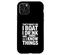 Citazione di That's What I Do I Drink And I Know Things Custodia per iPhone 11 Pro