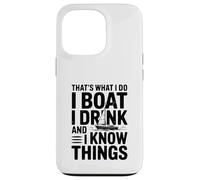 Citazione di That's What I Do I Drink And I Know Things Custodia per iPhone 13 Pro