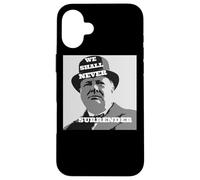 Citazione di Winston Churchill Non ci arrenderemo mai Custodia per iPhone 16 Plus