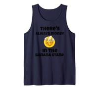 Citazione divertente con scritta in inglese "There's always money in the banana stand Canotta