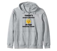 Citazione divertente con scritta in inglese "There's always money in the banana stand Felpa con Cappuccio