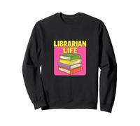 Citazione Divertente del Libro della Vita del bibliotecario per Lettori e scrittori Felpa