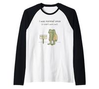 Citazione Divertente della Rana I Was Normal Once It Didn't Work out Maglia con Maniche Raglan