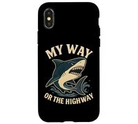 Citazione divertente dello squalo My Way or the Highway Custodia per iPhone X/XS