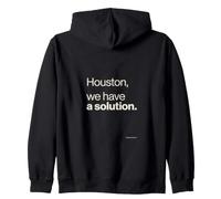 Citazione Divertente di Houston We Have A Solution Felpa con Cappuccio