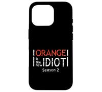 Citazione divertente di Orange is the New Idiot Custodia per iPhone 16 Pro