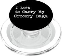 Citazione divertente I Lift to Carry My Grocery Bags PopSockets PopGrip per MagSafe