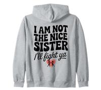Citazione divertente I'm Not the Nice Sister Bold Funny Felpa con Cappuccio
