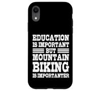 Citazione divertente MTB Mountain Bike è importanter Custodia per iPhone XR